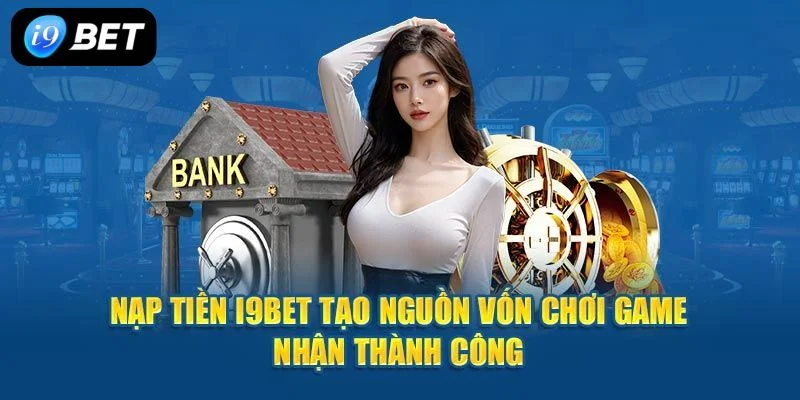 nạp tiền I9BET